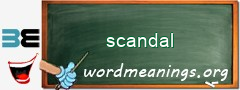 WordMeaning blackboard for scandal